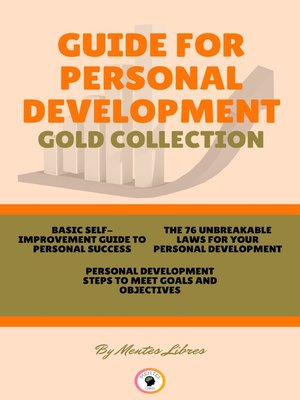 cover image of BASIC SELF-IMPROVEMENT GUIDE TO PERSONAL SUCCESS--PERSONAL DEVELOPMENT--THE 76 UNBREAKABLE LAWS FOR YOUR PERSONAL DEVELOPMENT (3 BOOKS)